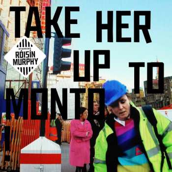 Album Róisín Murphy: Take Her Up To Monto!