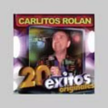 Rolan,carlos: 20 Exitos Originales