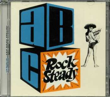 2CD Roland Alphonso: ABC Rock Steady 307016