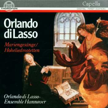 CD Roland de Lassus: Mariengesänge / Hoheliedmotetten 529296