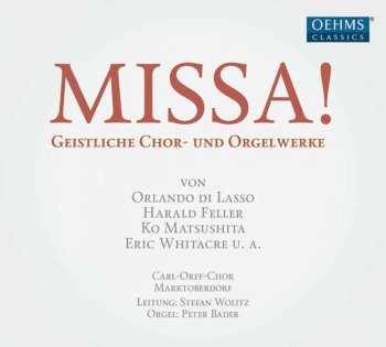Roland de Lassus: Missa! - Geistliche Chor - und Orgelwerke
