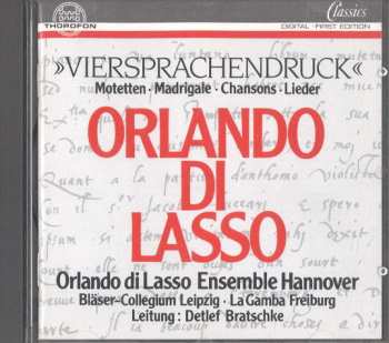 Album Roland de Lassus: »Viersprachendruck« (Motetten • Madrigale • Chansons • Lieder)