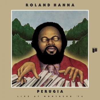 LP Roland Hanna: Perugia: Live At Montreux 74 372836