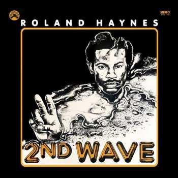 LP Roland Haynes: 2nd Wave 139827