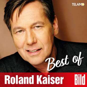 Album Roland Kaiser: Best Of Roland Kaiser 