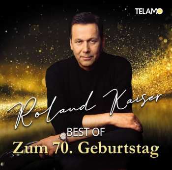 Album Roland Kaiser: Best Of - Zum 70. Geburtstag