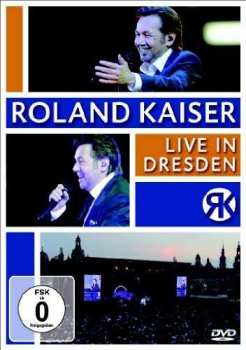 Album Roland Kaiser: Live In Dresden 2011