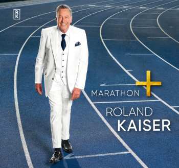 CD Roland Kaiser: Marathon+
