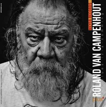 Album Roland Van Campenhout: Dah Blues Iz-a Comming...plus