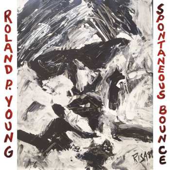Album Roland Young: Spontaneous Bounce