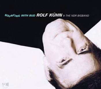 Album Rolf Kühn: Bouncing With Bud