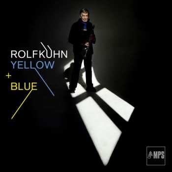 Rolf Kühn: Yellow + Blue