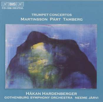 CD Rolf Martinsson: Trumpet Concertos 429121