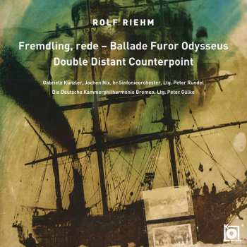 Album Rolf Riehm: Fremdling, Rede