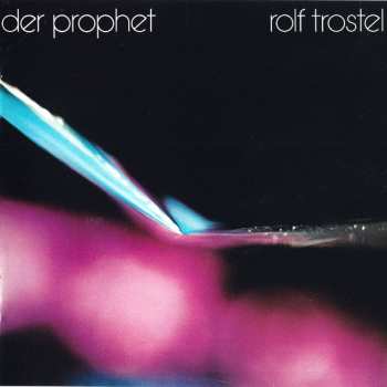 CD Rolf Trostel: Der Prophet 389559