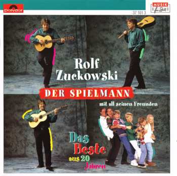 Album Rolf Zuckowski: Der Spielmann Mit All Seinen Freunden (Das Beste Aus 20 Jahren)