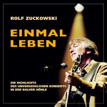 Album Rolf Zuckowski: Einmal Leben: Live 2002