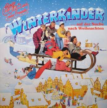 Rolf Und Seine Freunde: Winterkinder ...Auf Der Suche Nach Weihnachten