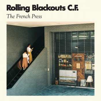 Album Rolling Blackouts Coastal Fever: The French Press