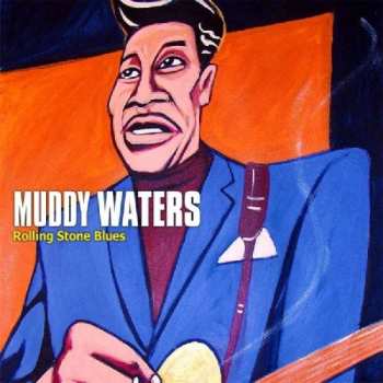Album Muddy Waters: Rolling Stone Blues