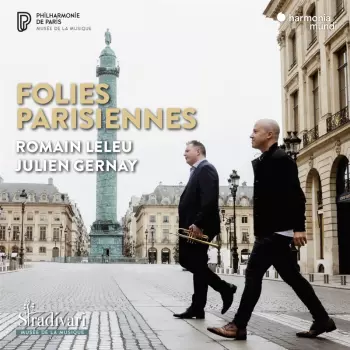 Romain & Julien... Leleu: Folies Parisiennes