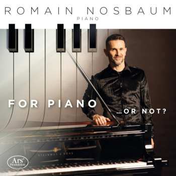 Album Romain Nosbaum: For Pno ... Or Not?