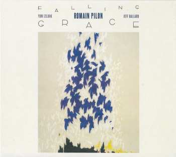 Album Romain Pilon: Falling Grace