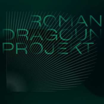 Album Roman Dragoun: Roman Dragoun Projekt