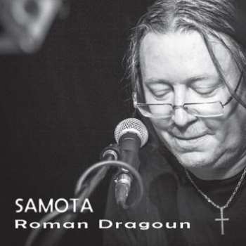Album Roman Dragoun: Samota
