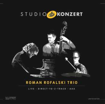 Album Roman Rofalski Trio: Studio Konzert