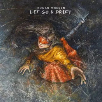 Let Go & Drift