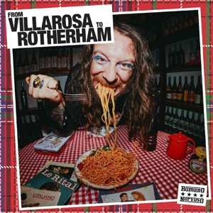 Romano Nervoso: From Villarosa To Rotherham