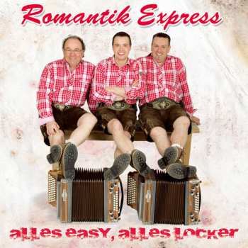 Romantik Express: Alles Easy, Alles Locker