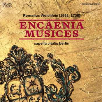 CD Romanus Weichlein: Encaenia Musices 456169