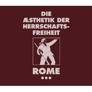 Album Rome: Die Æsthetik Der Herrschaftsfreiheit: Aufgabe / A Cross Of Flowers