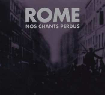 Album Rome: Nos Chants Perdus