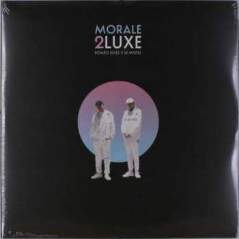 Album Roméo Elvis: Morale 2luxe