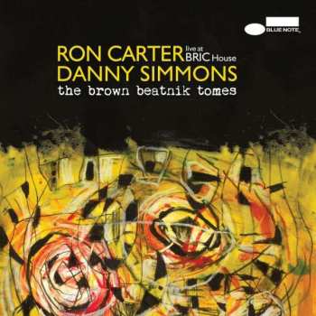 CD Ron Carter: The Brown Beatnik Tomes (Live at BRIC House) 382769