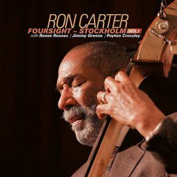 CD Ron Carter: Foursight - Stockholm Vol.1 149005