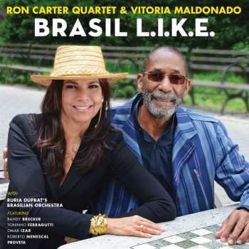 Album Ron Carter Quartet: Brasil L.I.K.E.