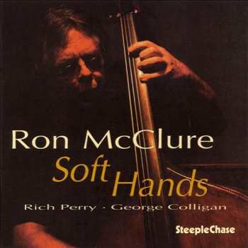 Album Ron McClure: Soft Hands