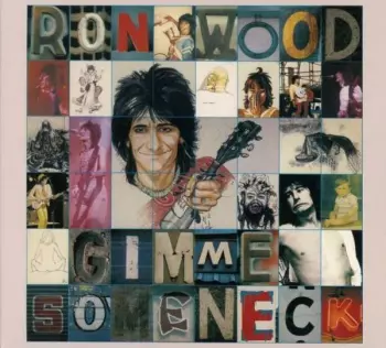 Ron Wood: Gimme Some Neck