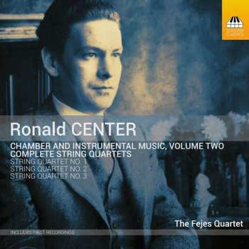 Album Ronald Center: Instrumental- Und Kammermusik Vol.2 - Streichquartette
