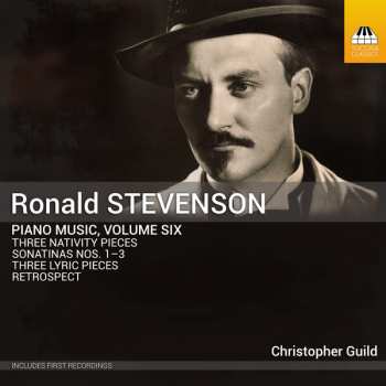 Album Ronald Stevenson: Piano Music, Volume Six