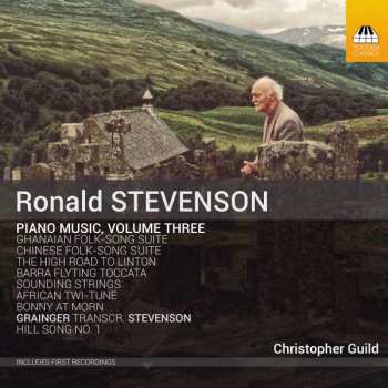 Album Ronald Stevenson: Klavierwerke Vol.3