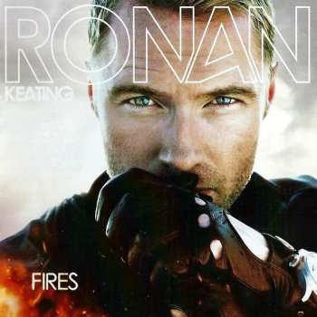 Album Ronan Keating: Fires