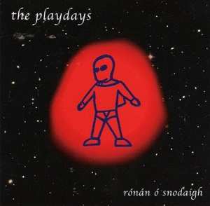 Album Rónán Ó Snodaigh: The Playdays