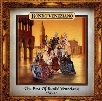 Album Rondò Veneziano: The Best Of Rondò Veneziano Vol. 1