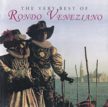 Album Rondò Veneziano: The Very Best Of Rondo Veneziano