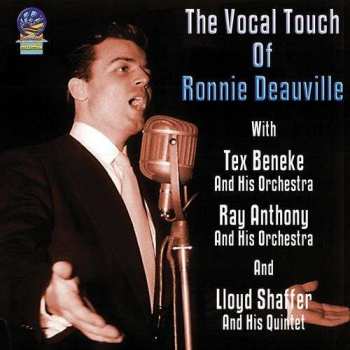 Album Ronnie Deauville: The Vocal Touch Of - With Tex Beneke / Ray Anthony